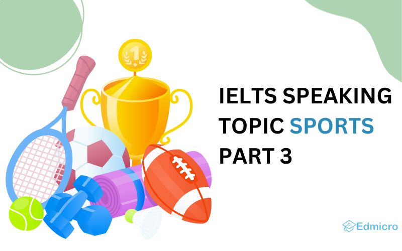 Sports IELTS Speaking Part 3