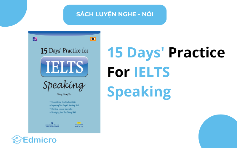 Sách luyện Speaking IELTS - 15 Days Practice For IELTS Speaking