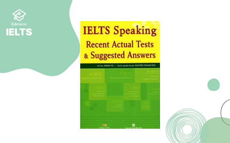 Sách luyện Speaking IELTS - IELTS Speaking Actual Tests and Suggested Answers