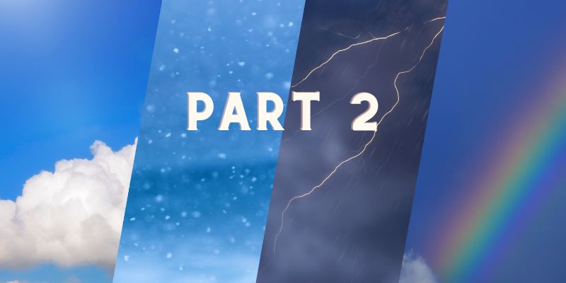 Part 2 Weather IELTS Speaking - Câu hỏi thường gặp và cách trả lời