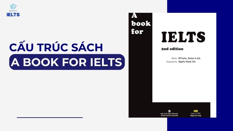 Sách A Book For IELTS gồm 4 phần cho 4 kỹ năng
