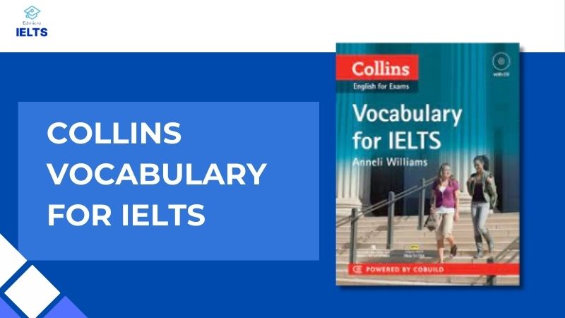 Tổng quan sách Collins Vocabulary for IELTS