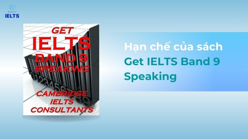Hạn chế của sách Get IELTS Band 9 Speaking