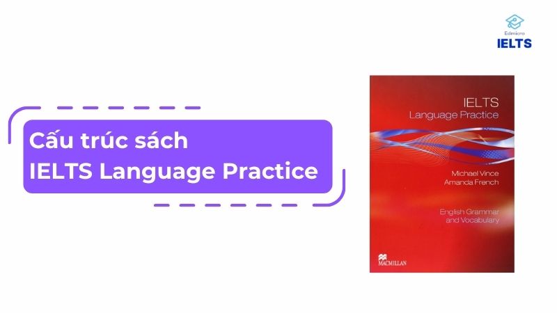 Nội dung sách IELTS Language Practice 