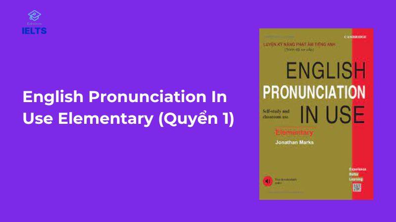 Sách English Pronunciation In Use Elementary (Quyển 1)
