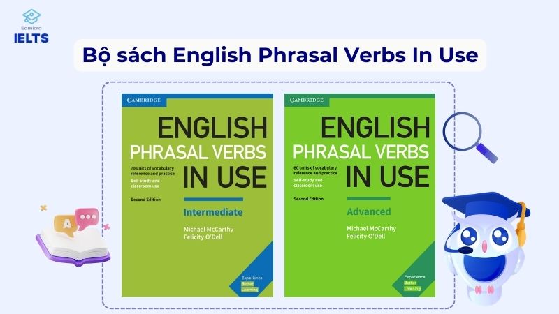 Bộ sách English Phrasal Verbs In Use