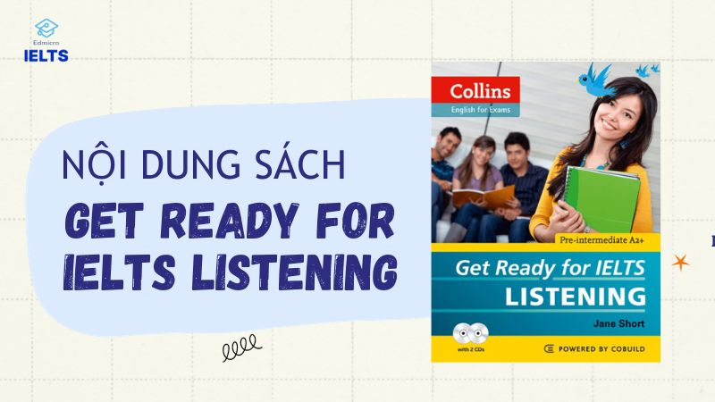 Nội dung sách Get Ready for IELTS Listening