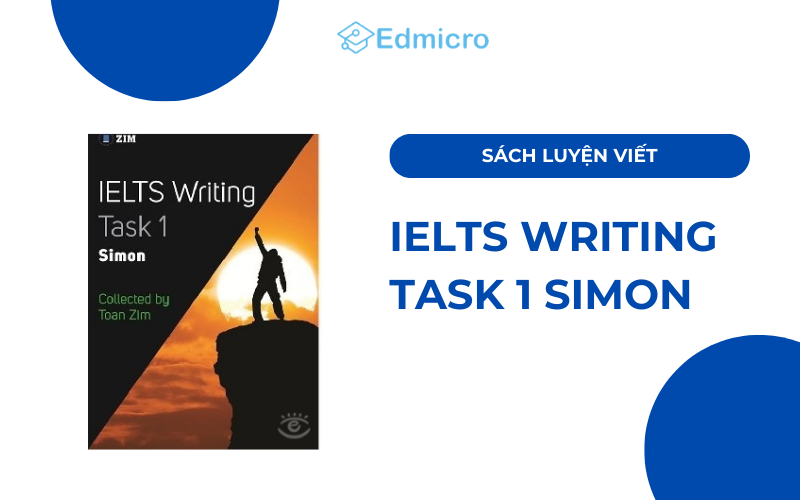 Sách Writing Task 1 IELTS Simon