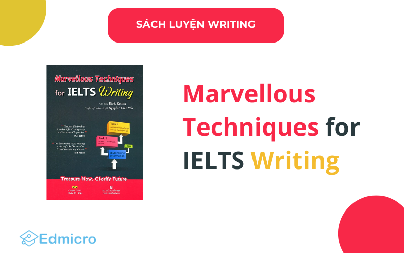 Sách Marvellous Techniques for IELTS Writing