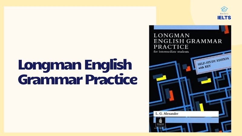 Sách Longman English Grammar Practice