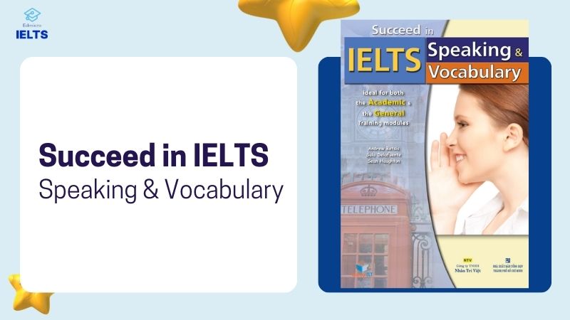  Succeed in IELTS Speaking & Vocabulary
