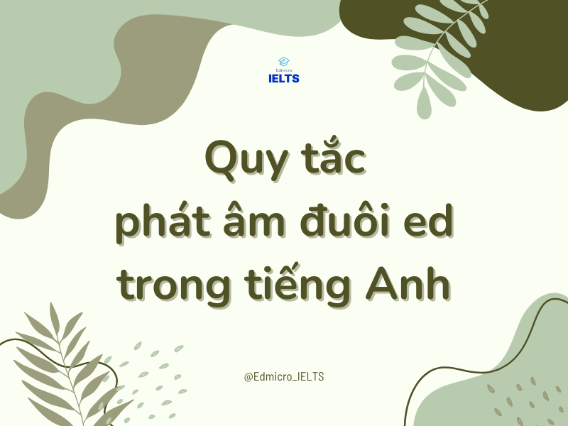 Quy tắc phát âm đuôi ed