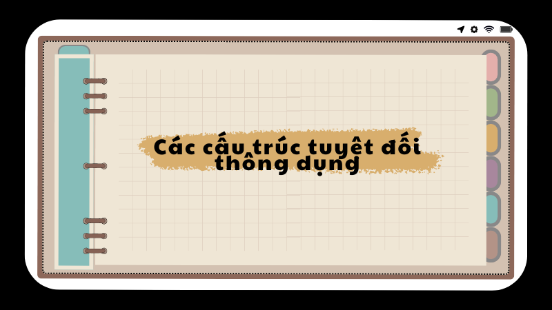 Các cấu trúc tuyệt đối thông dụng