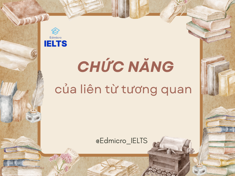 Chức năng của liên từ tương quan