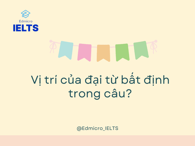 Vị trí của đại từ bất định trong câu