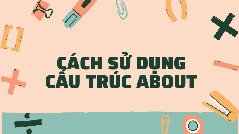 Cách sử dụng About