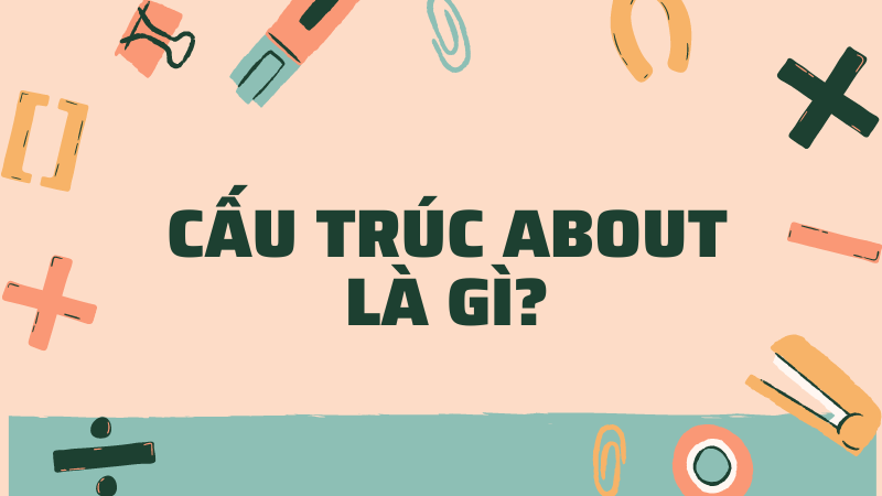  About là gì?