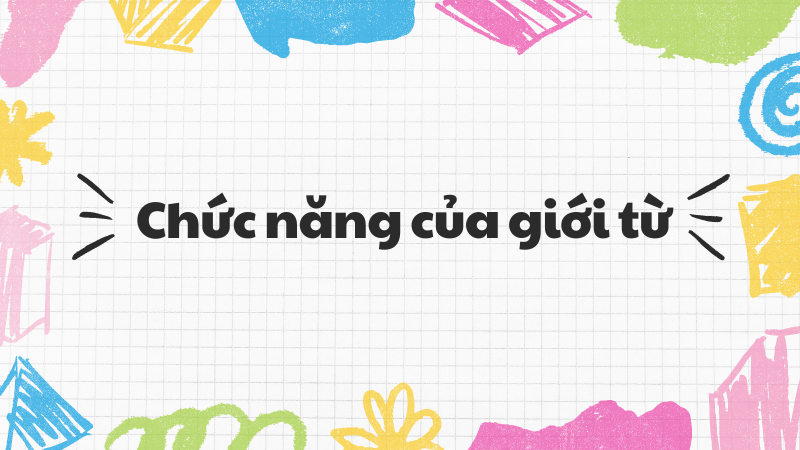 Chức năng của giới từ