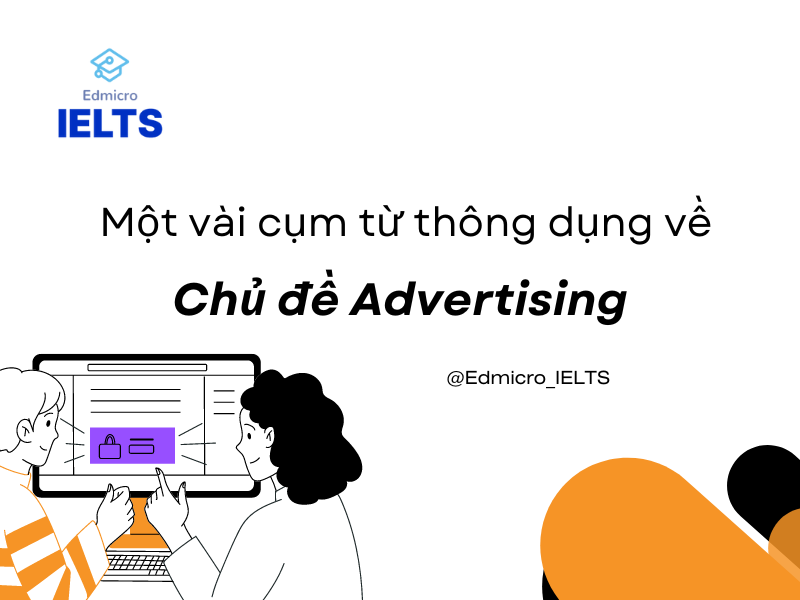 Các cụm từ thông dụng về chủ đề advertising