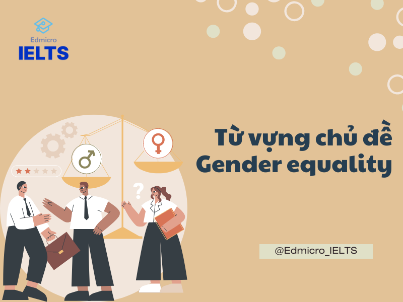 Từ vựng chủ đề gender equality