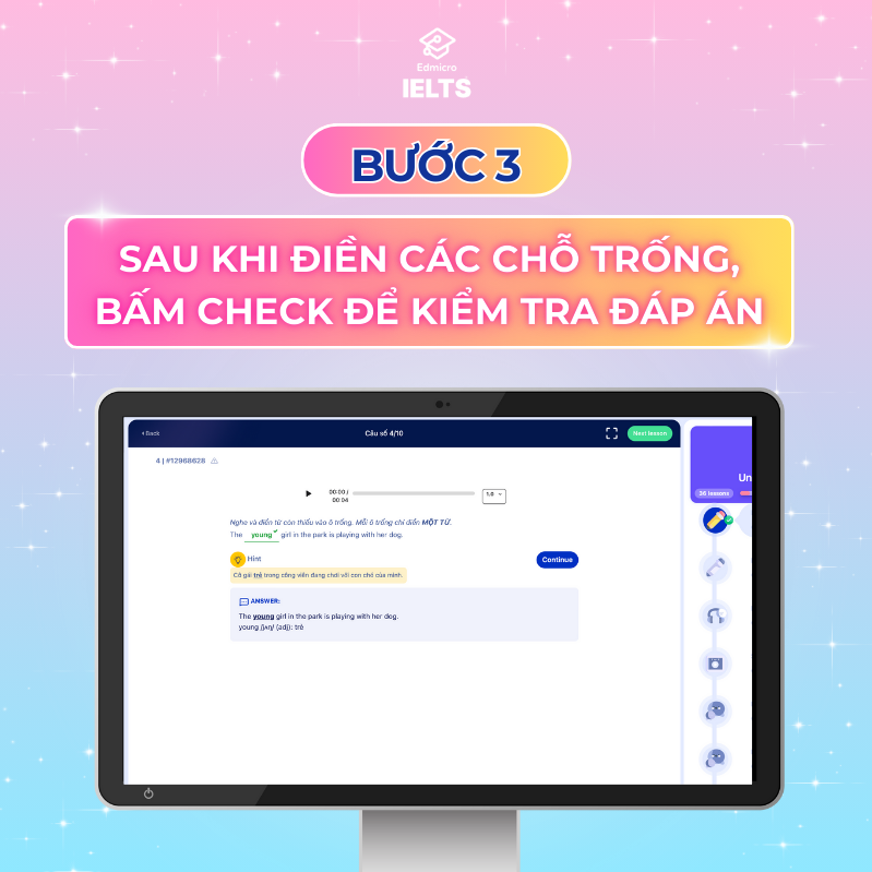 Bước 3: Sau khi điền các chỗ trống, bấm “Check” để kiểm tra đáp án