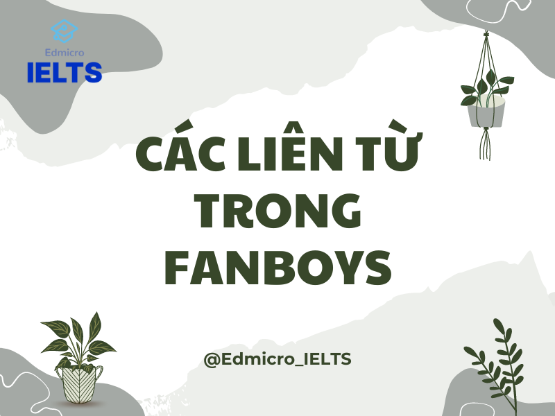 Các liên từ trong Fanboys