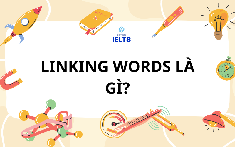 Linking words là gì?