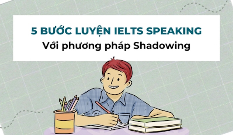 Các bước thực hành phương pháp Shadowing