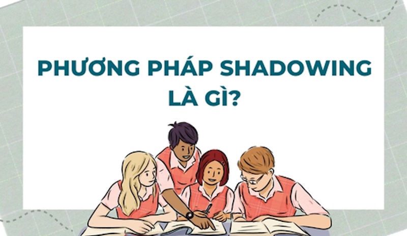 Định nghĩa phương pháp Shadowing