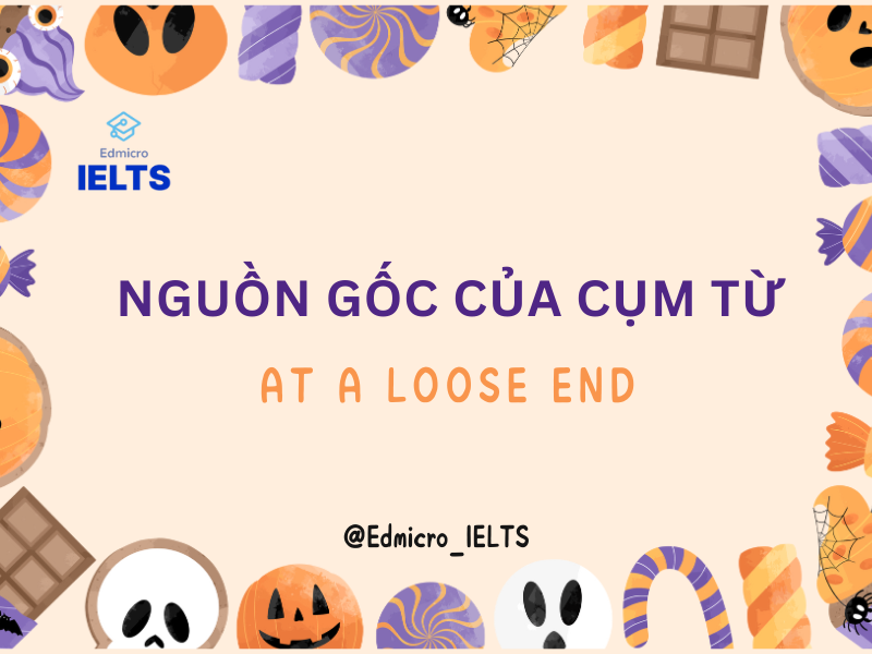 Nguồn gốc của cụm từ At a loose end