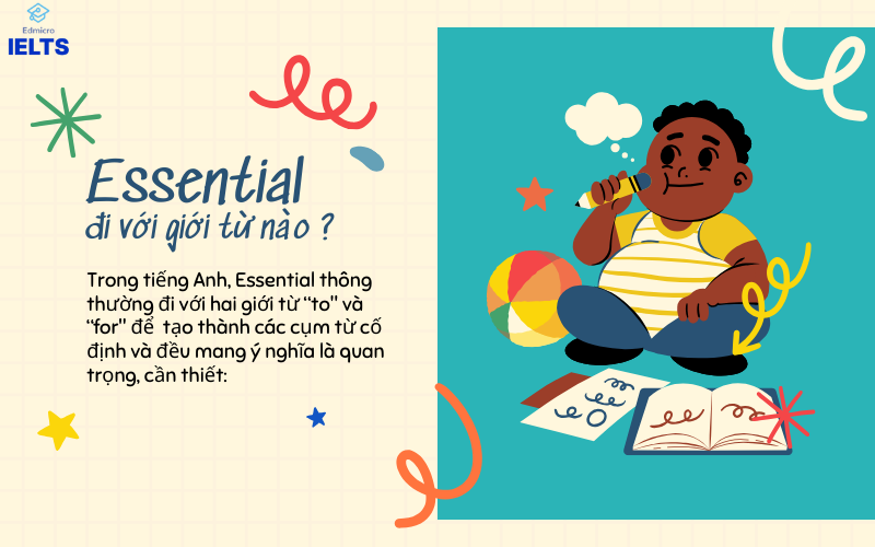 Essential đi với giới từ nào? 