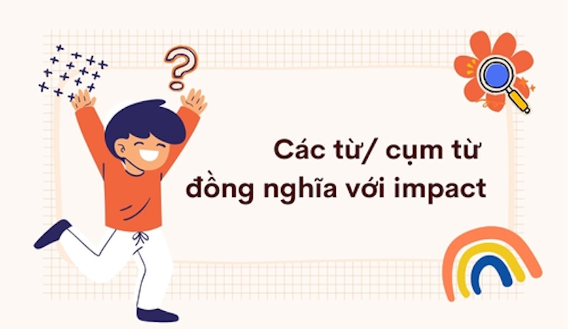 Tổng hợp từ/ cụm từ đồng nghĩa