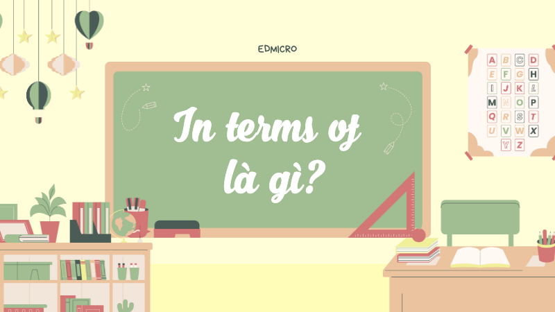 In terms of là gì?