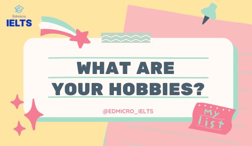 What Are Your Hobbies?