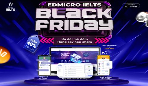 Edmicro IELTS ưu đãi Black Friday