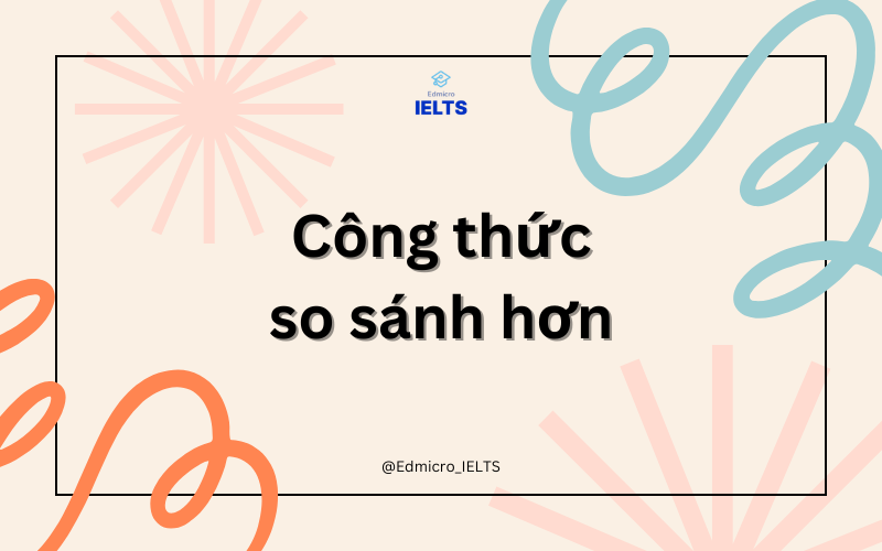 Công thức so sánh hơn