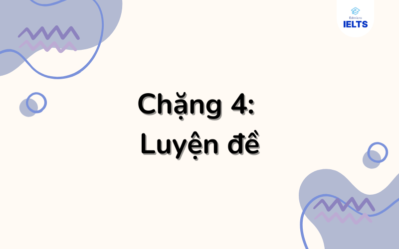 Chặng 4: Luyện đề